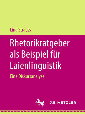 cover image of Rhetorikratgeber als Beispiel für Laienlinguistik
